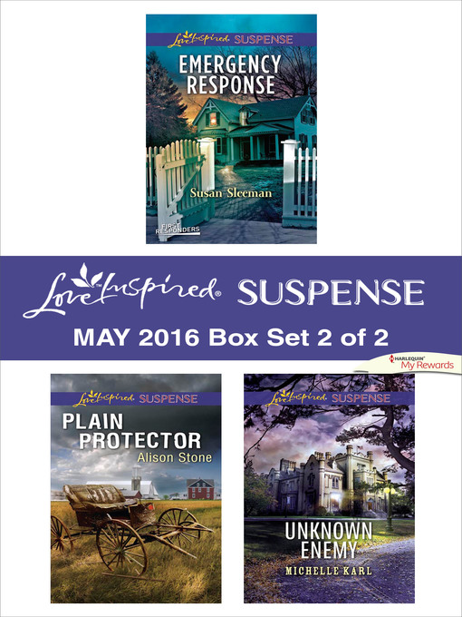 Title details for Harlequin Love Inspired Suspense May 2016--Box Set 2 of 2 by Susan Sleeman - Available